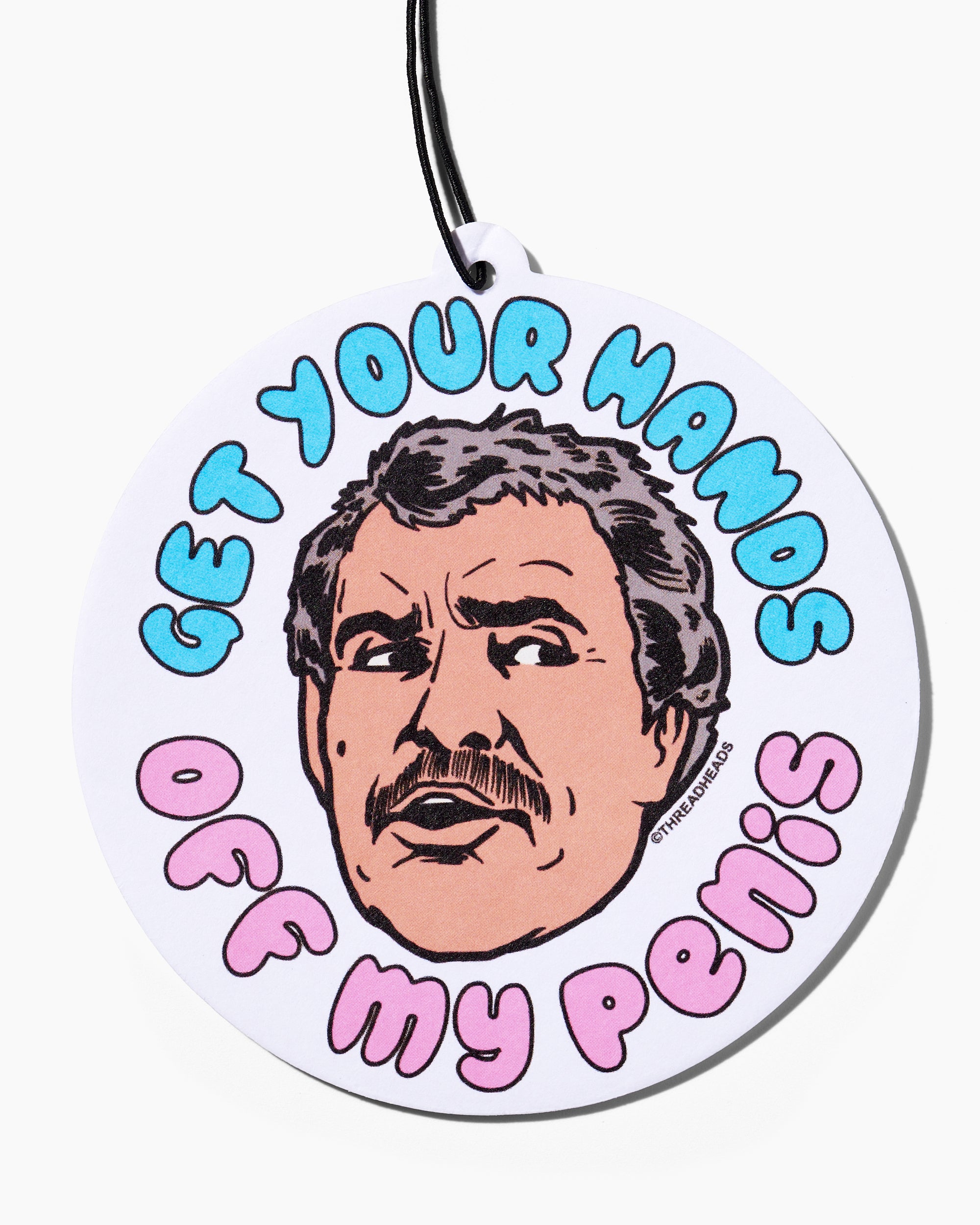 Get Your Hands Off My Penis Air Freshener Australia Online
