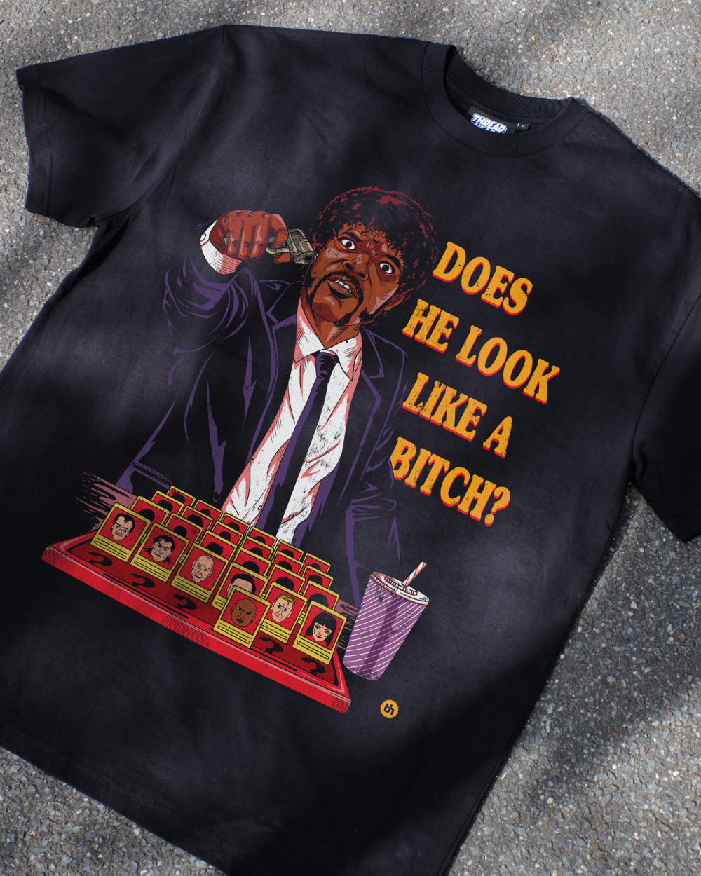 Does He Look Like a Bitch T-Shirt Australia Online