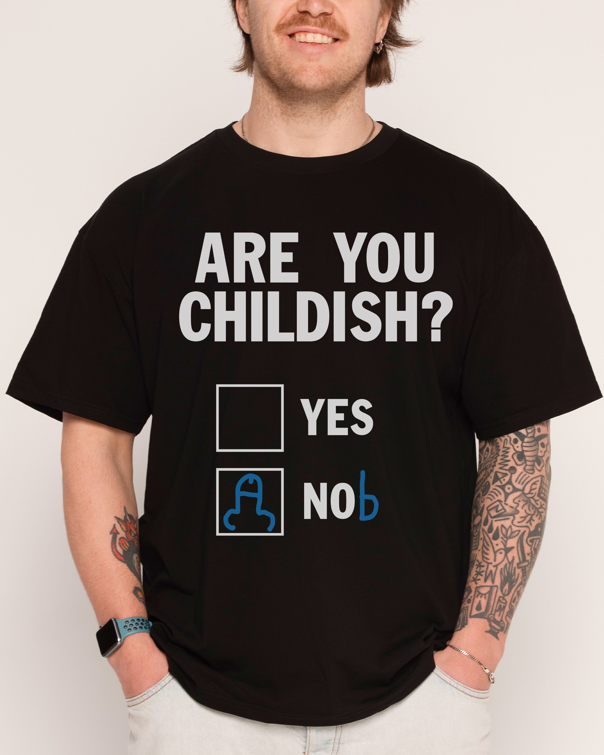Are You Childish? T-Shirt – view 6