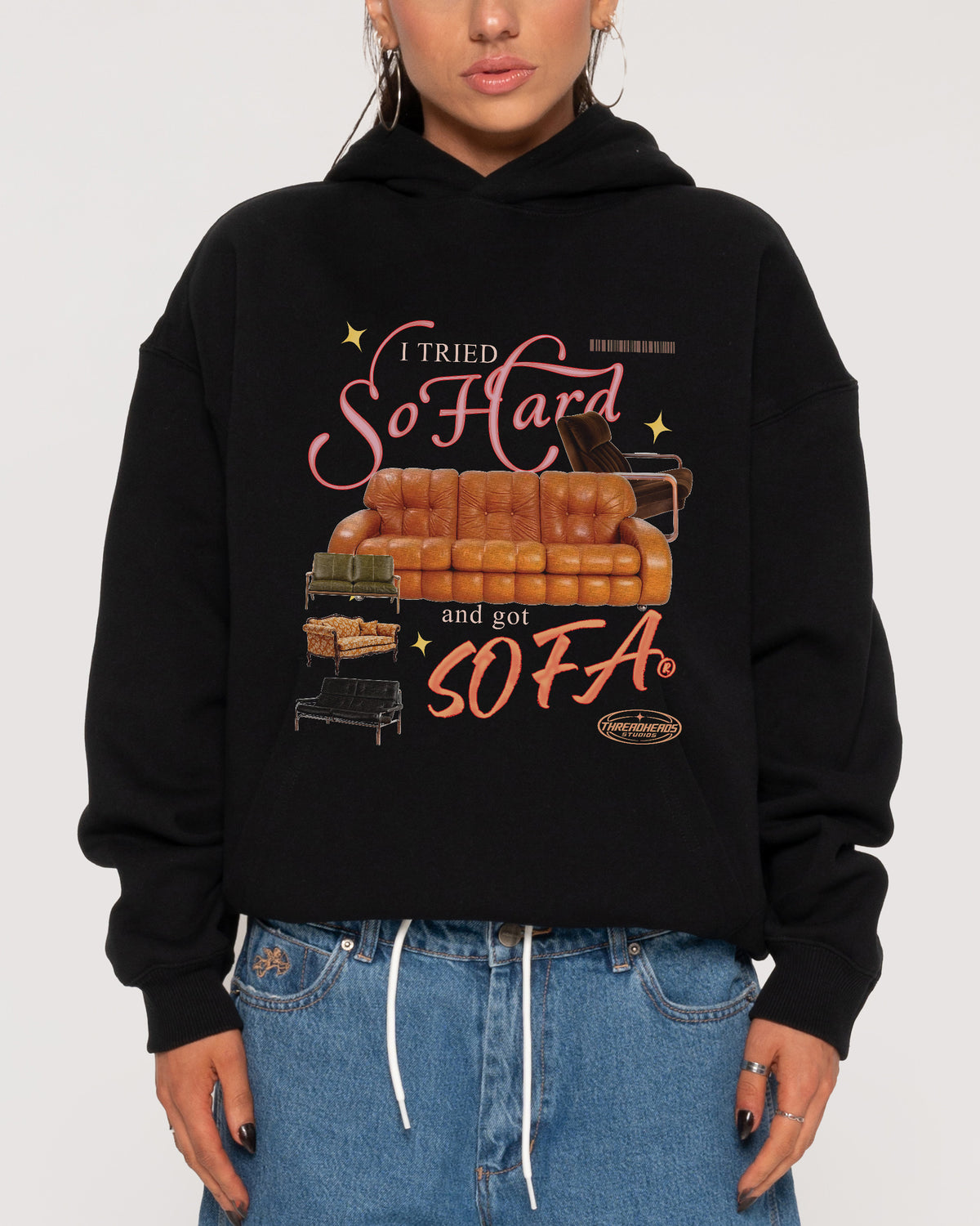 I Tried So Hard and Got Sofa Black Hoodie