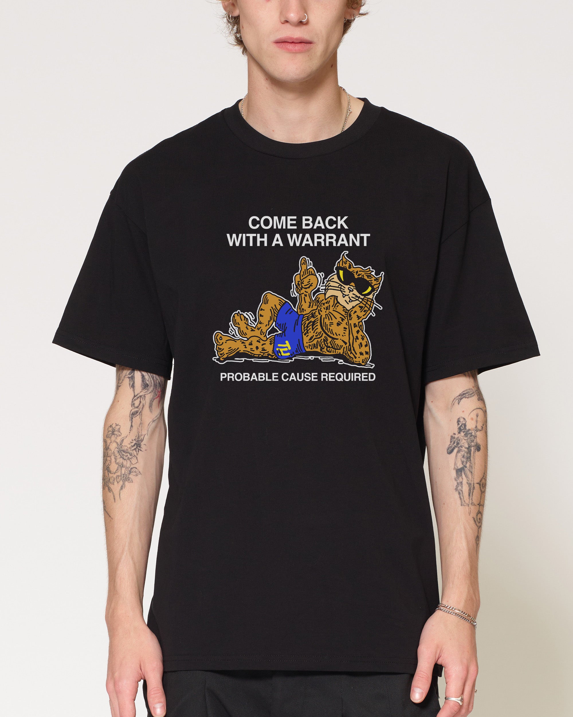 Come Back With A Warrant Black T-Shirt