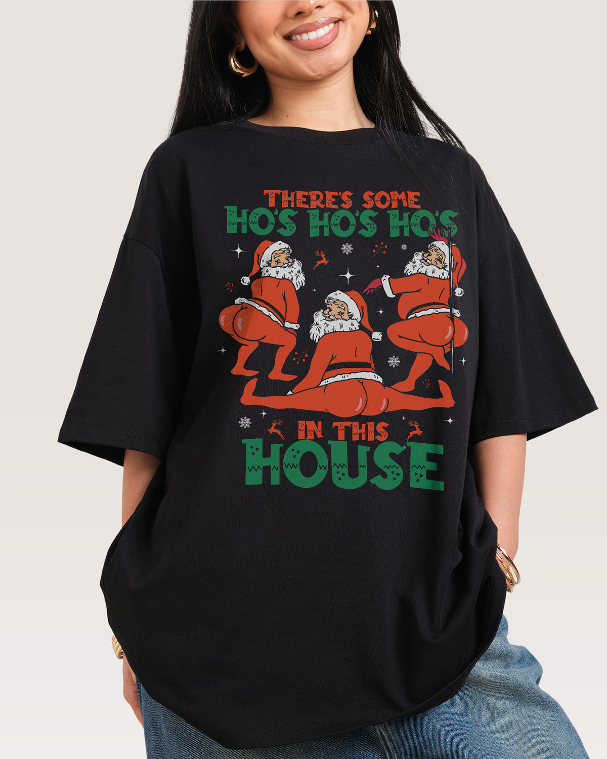 There's Some Ho's Ho's Ho's in This House Oversized Tee Threadheads Australia Online