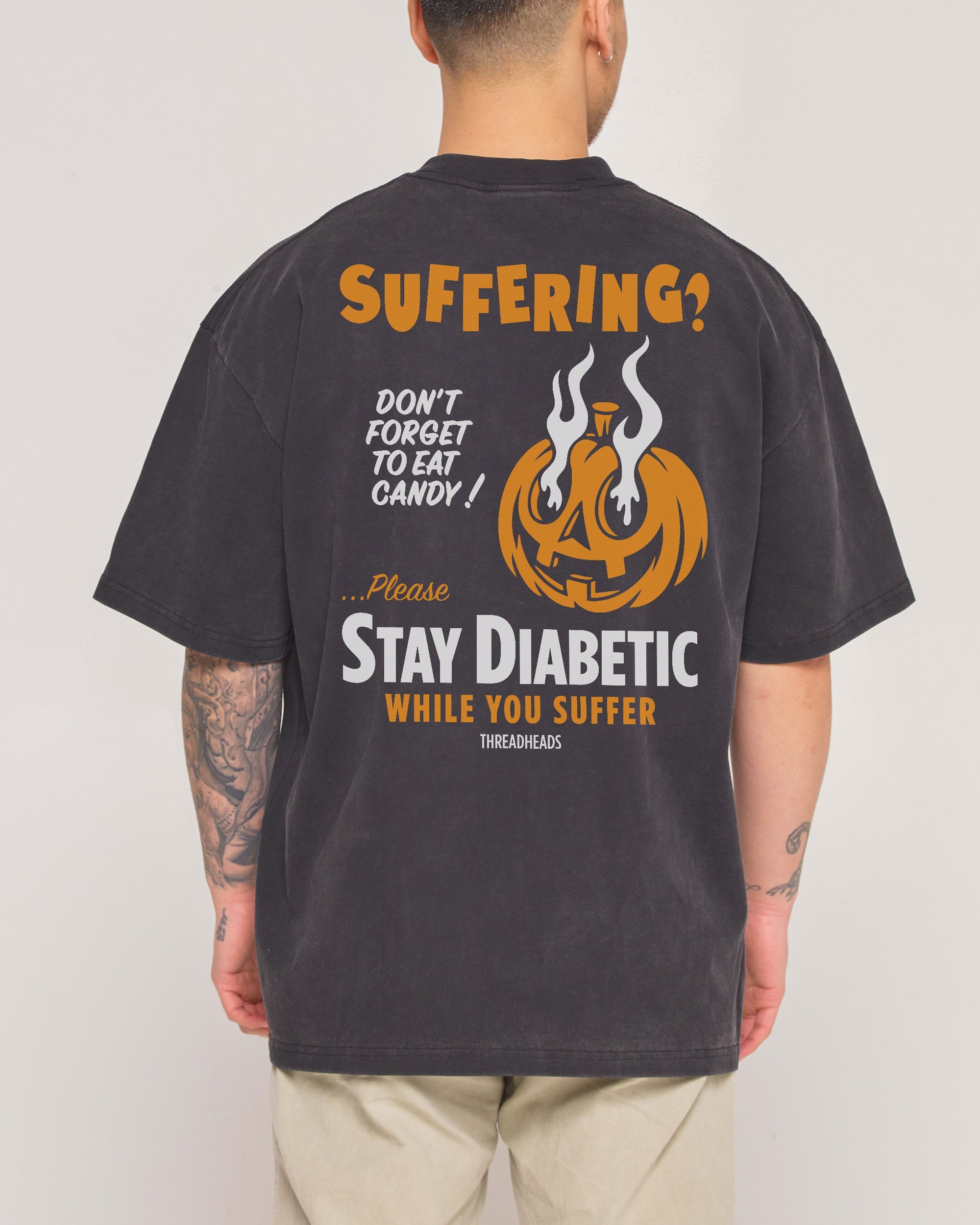 Stay Diabetic While You Suffer Wash Tee Australia