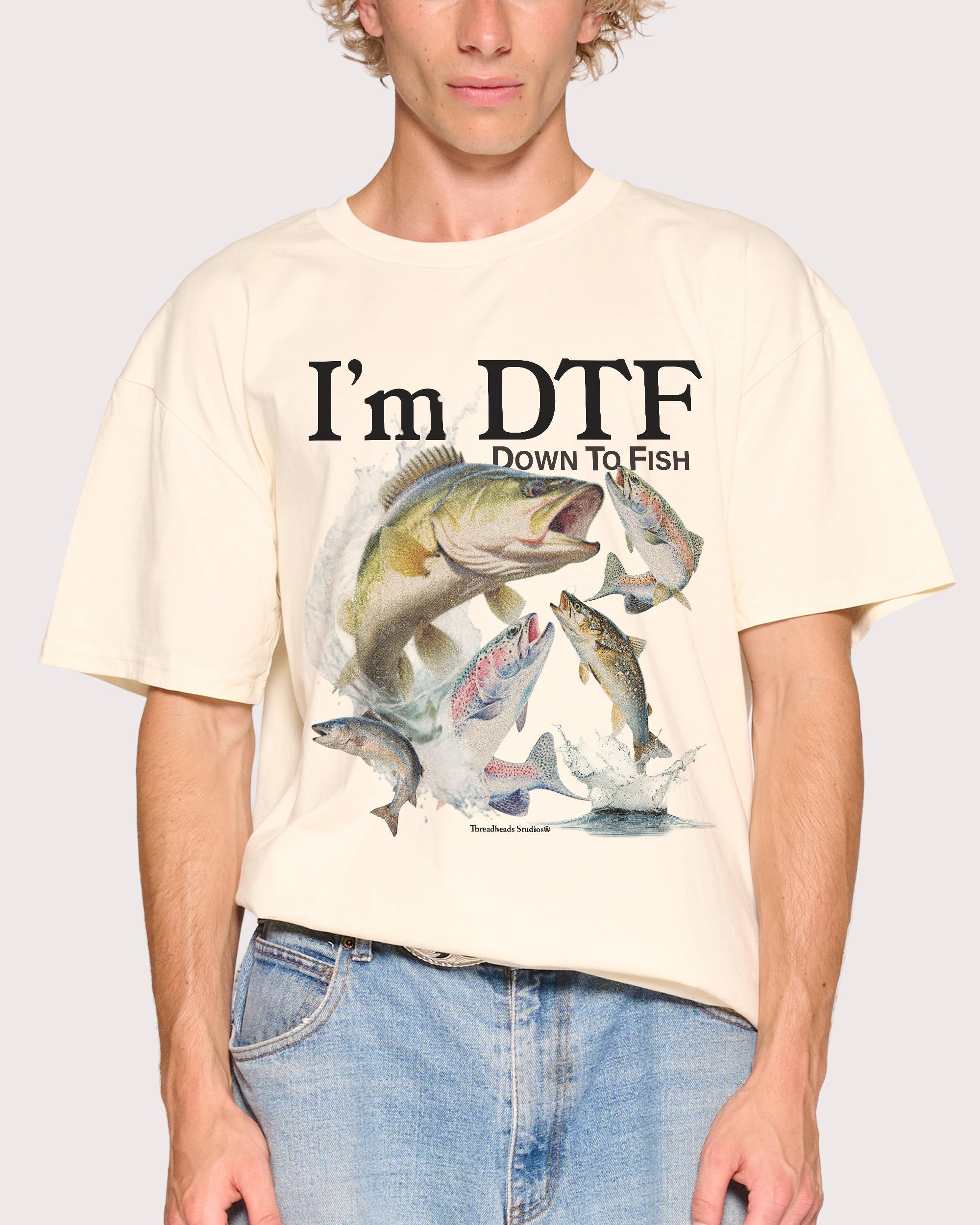 I’m DTF Natural T-Shirt