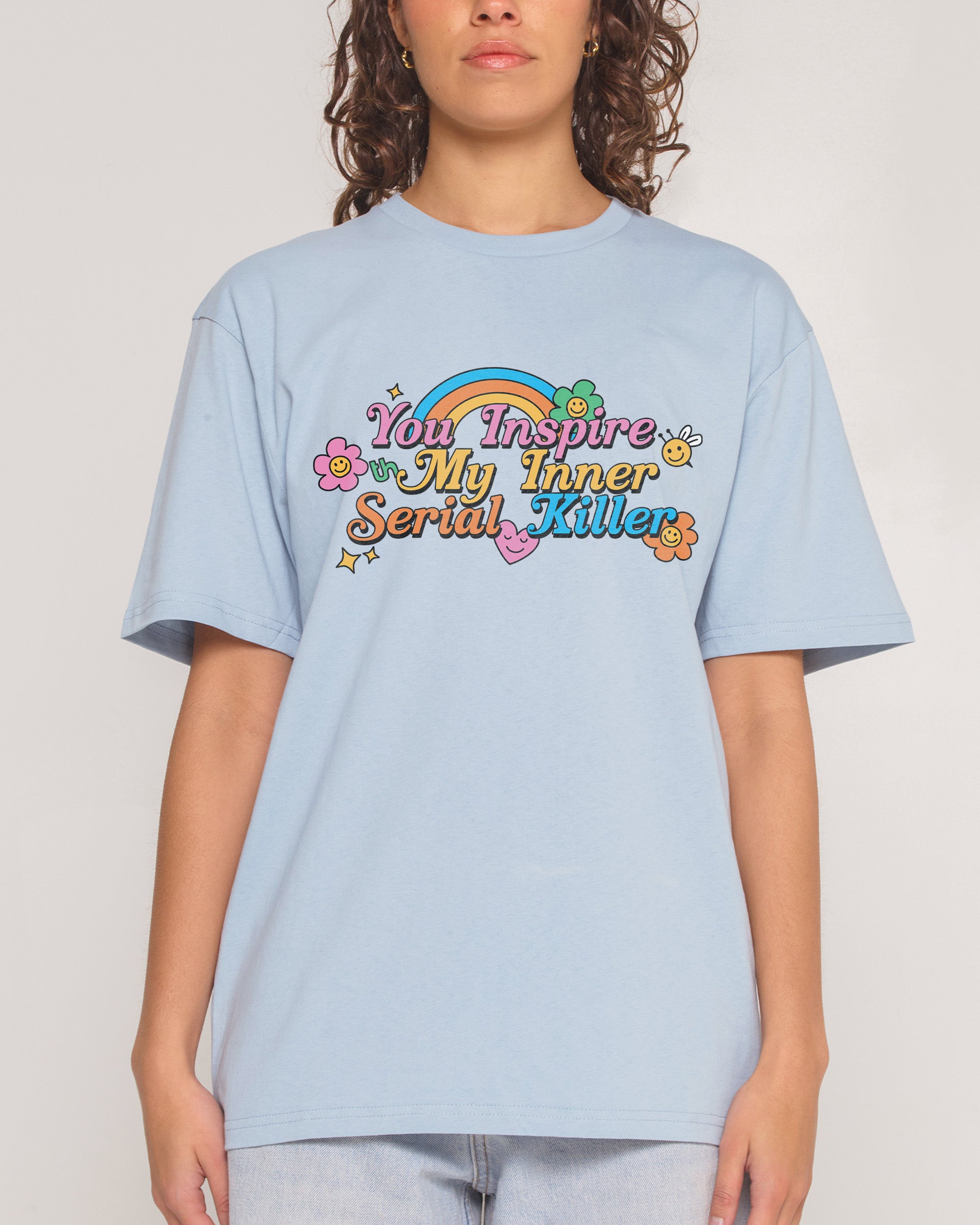You Inspire My Inner Serial Killer T-Shirt – view 5