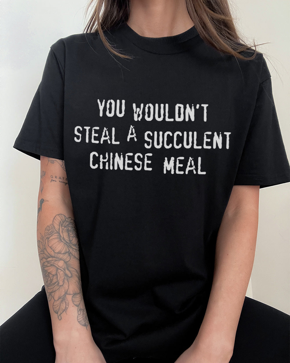 You Wouldn't Steal a Succulent Chinese Meal Women's Tee Online Australia
