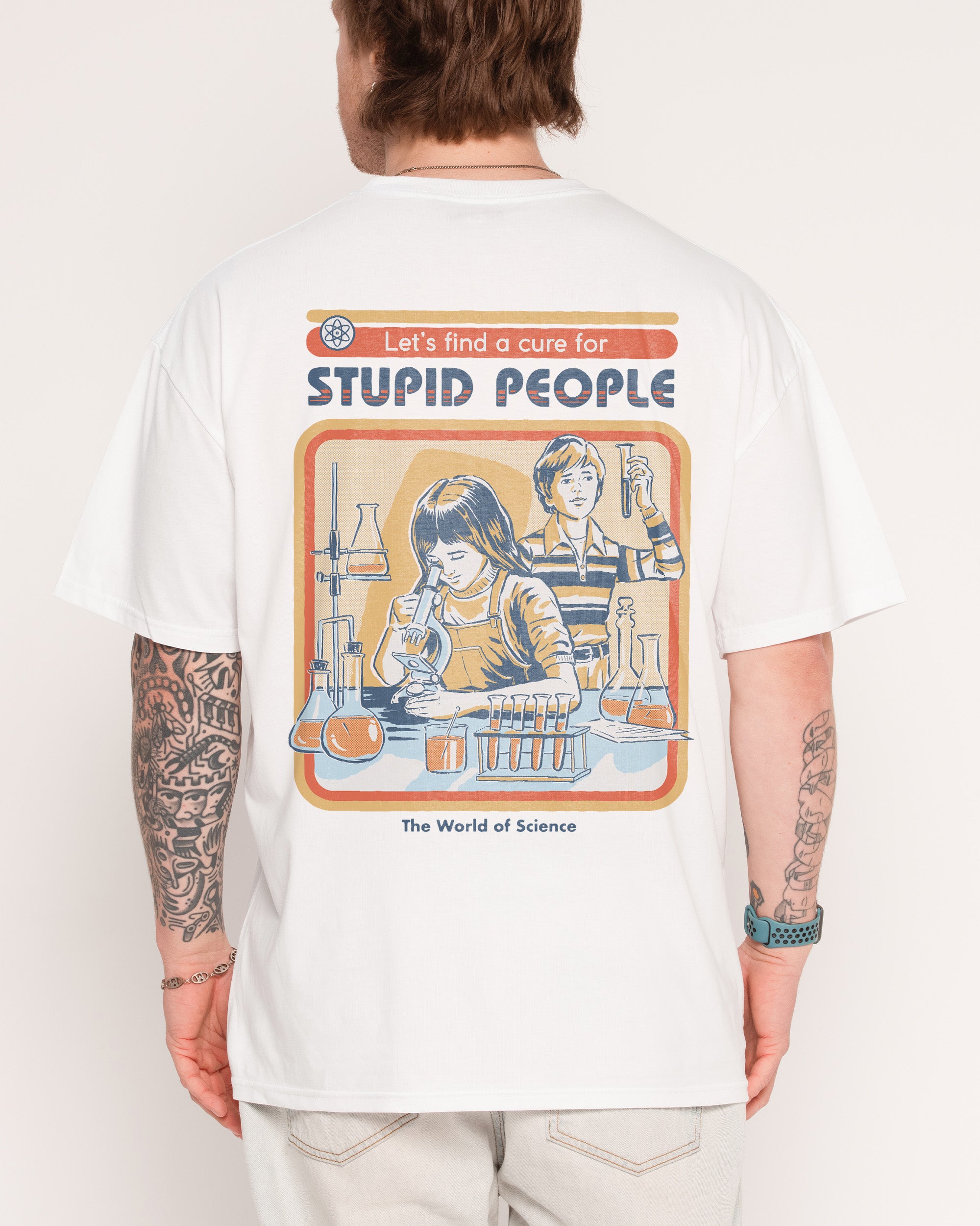 Let's Find a Cure for Stupid People Front and Back T-Shirt – view 3