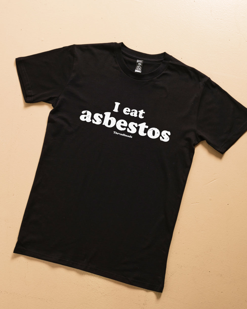 I Eat Asbestos T-Shirt Australia Online