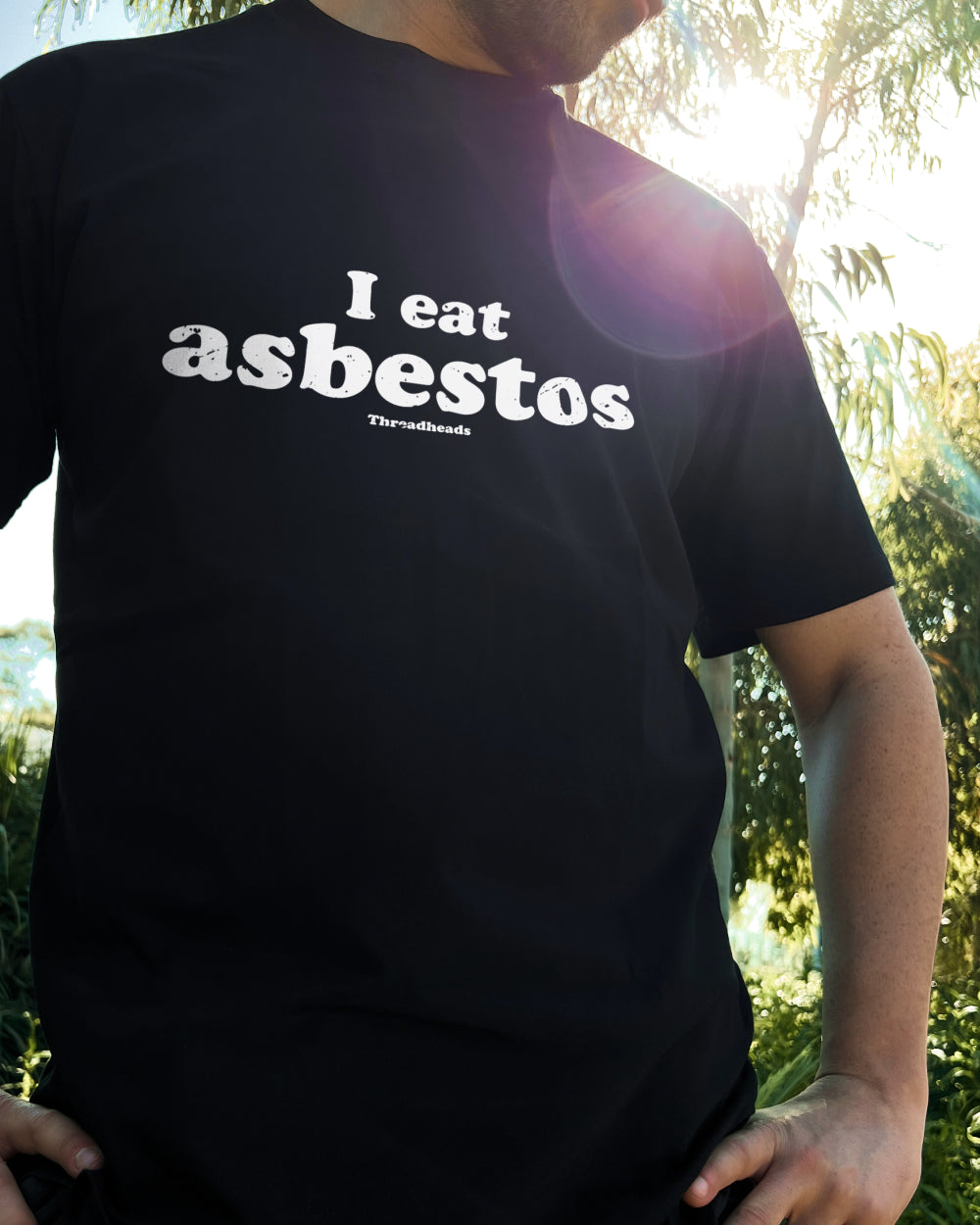 I Eat Asbestos T-Shirt Australia Online