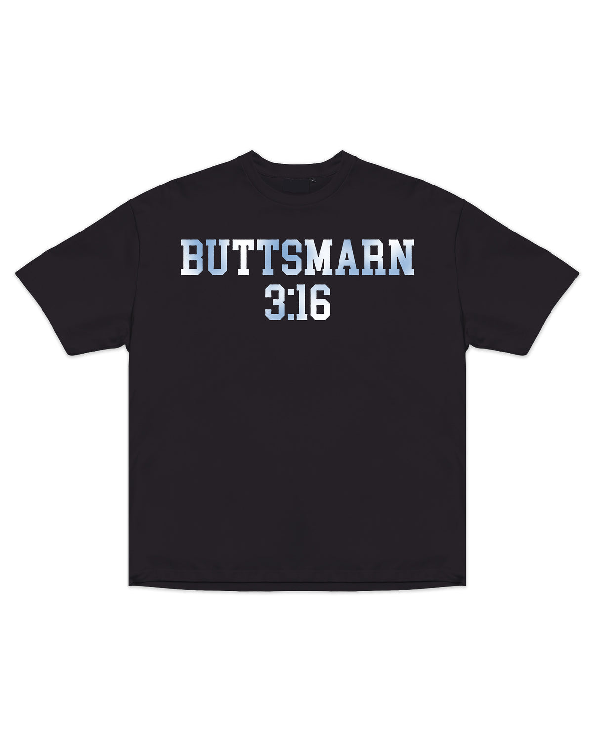 Buttsmarn 3:16 Oversized Tee