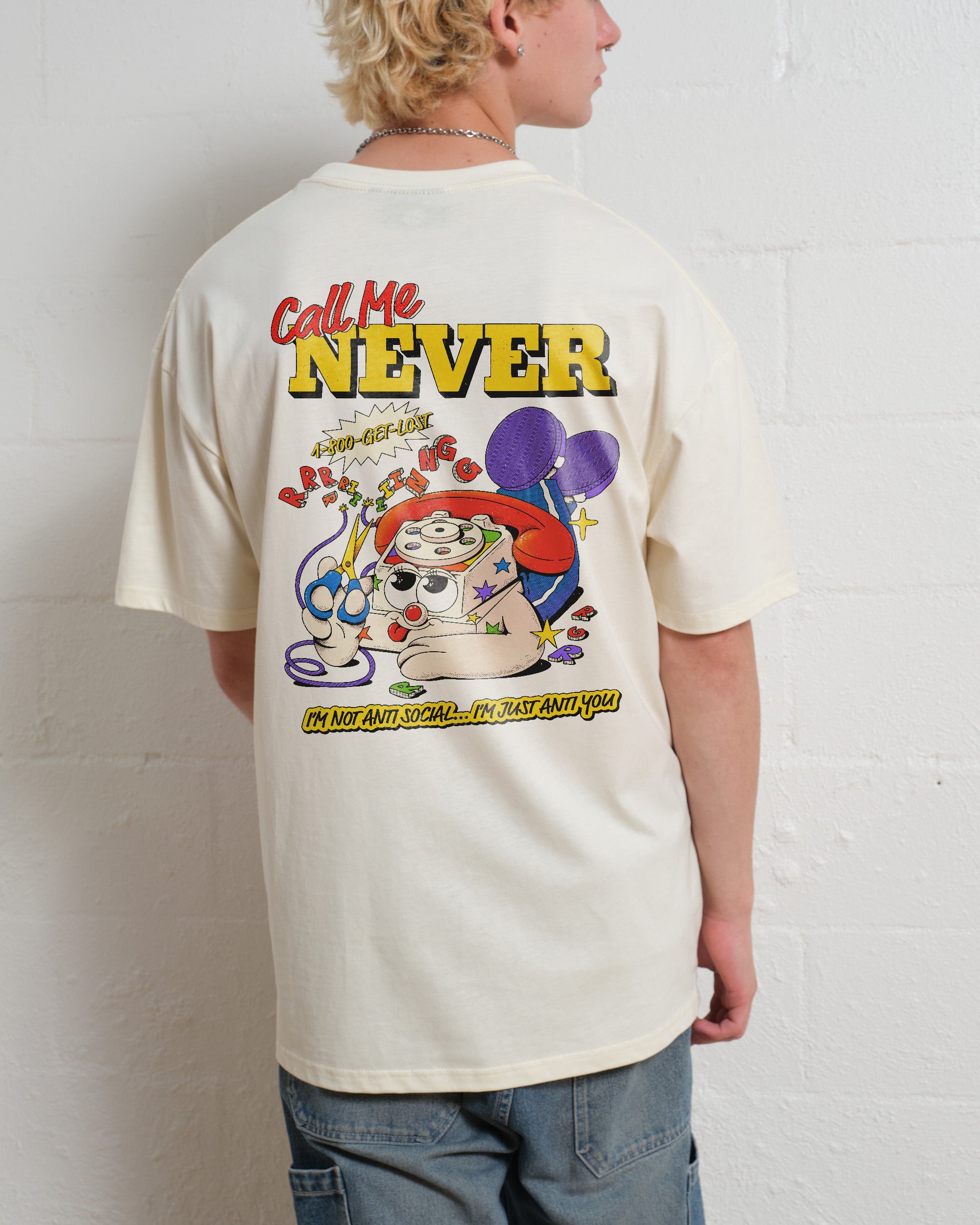 Call Me Never T-Shirt Australia Online