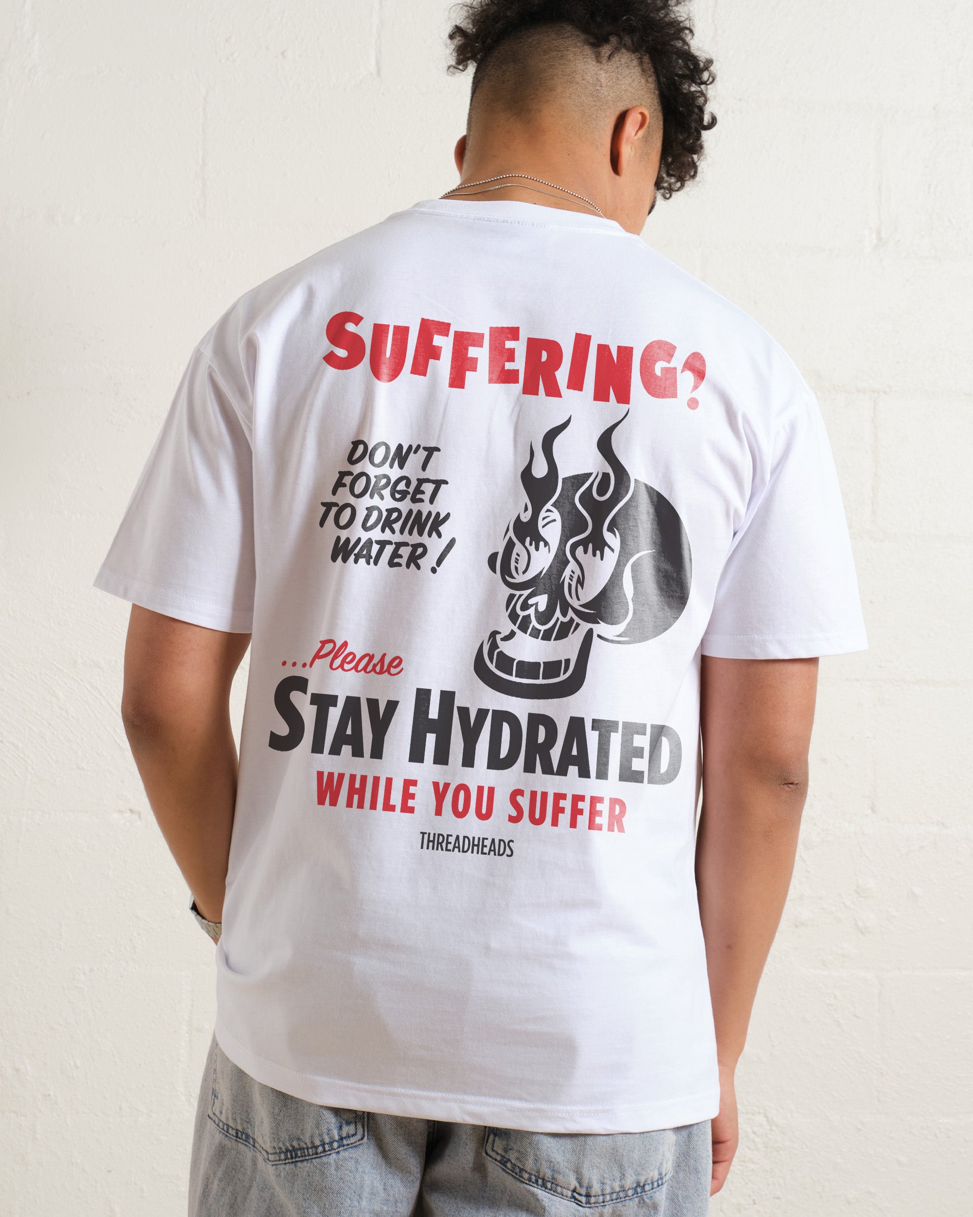 Stay Hydrated While You Suffer T-Shirt Australia Online