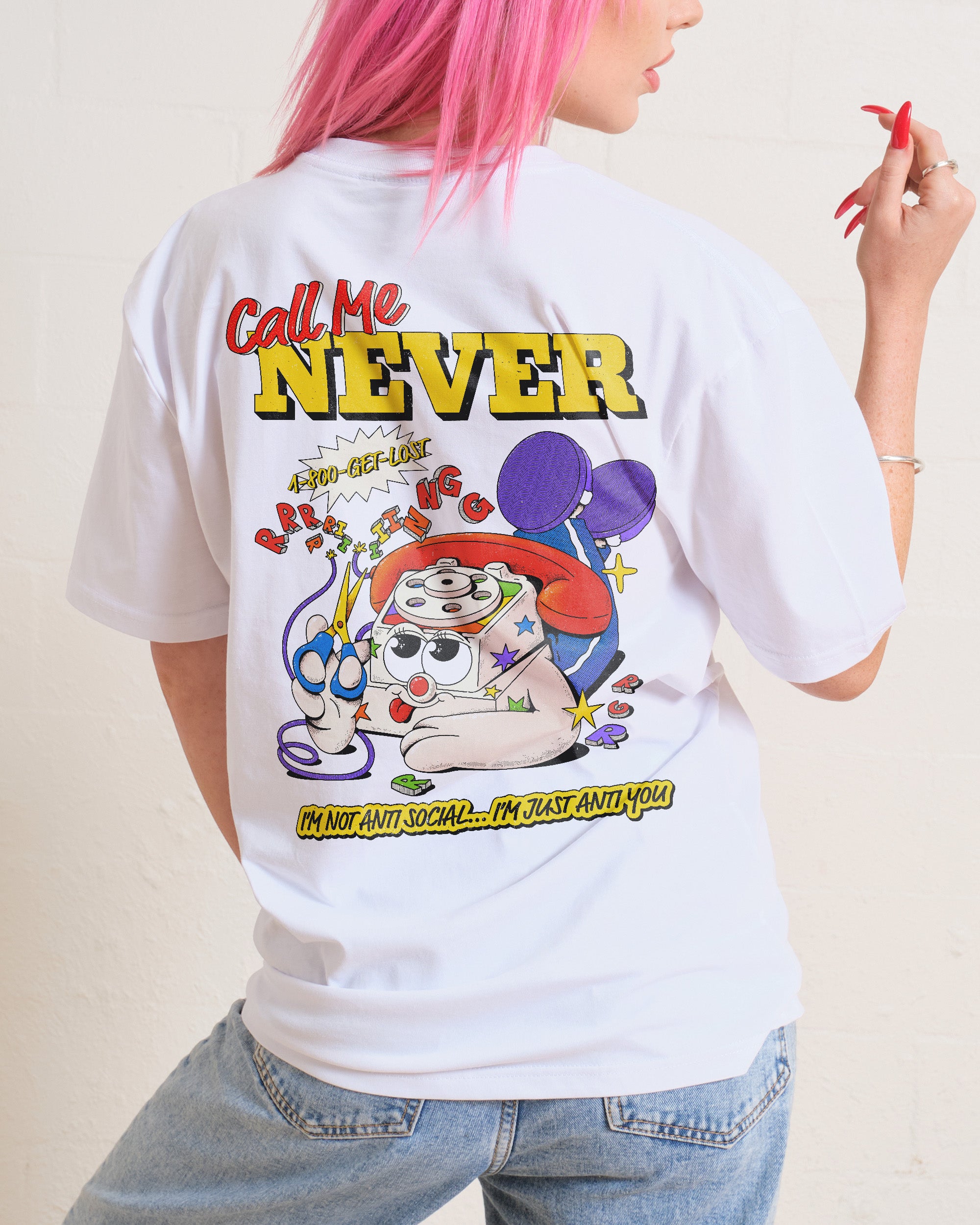 Call Me Never T-Shirt Australia Online