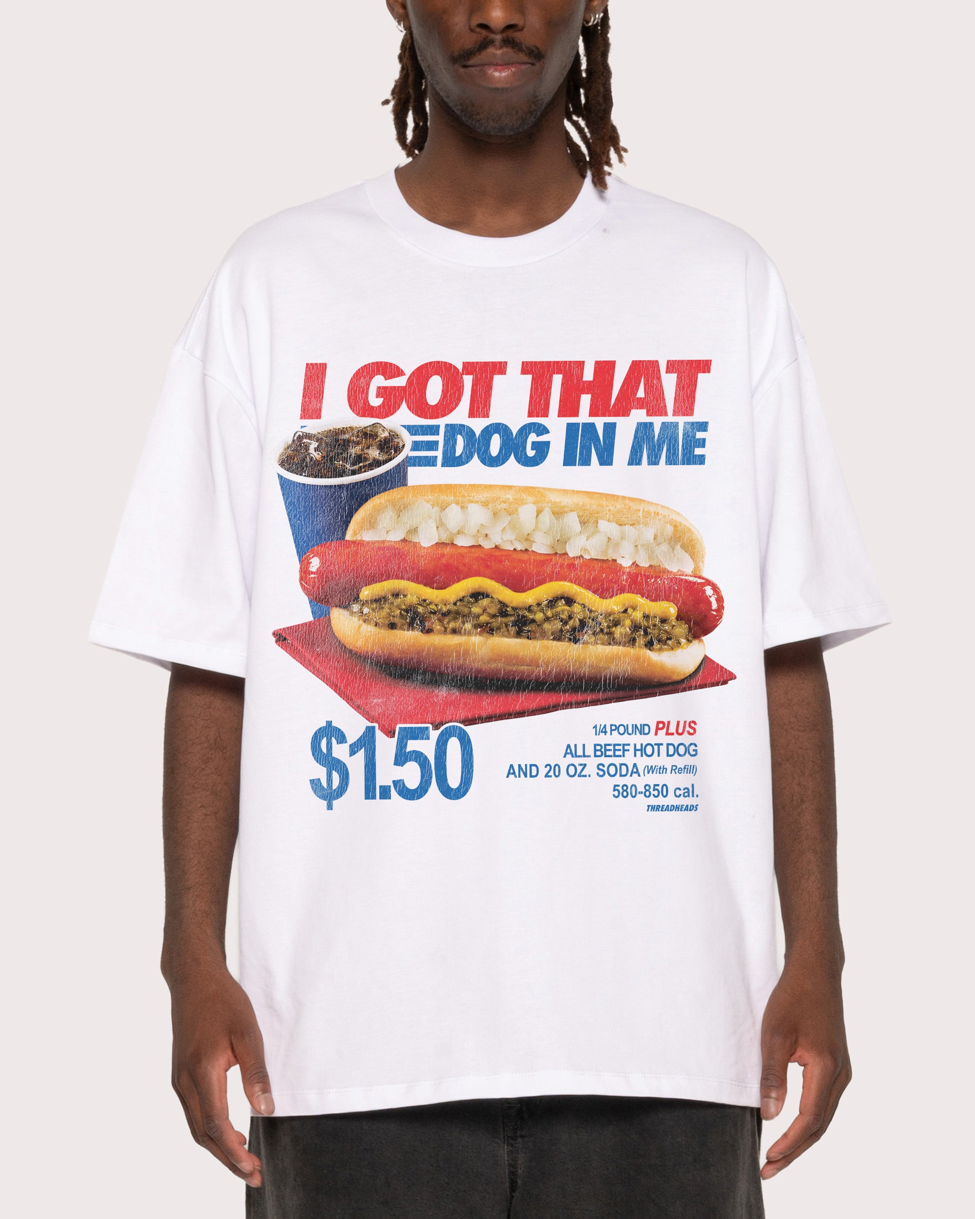 I Got That Dog In Me White T-Shirt